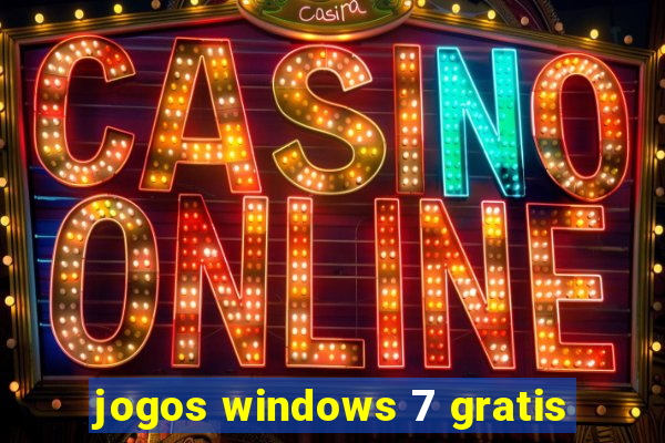 jogos windows 7 gratis